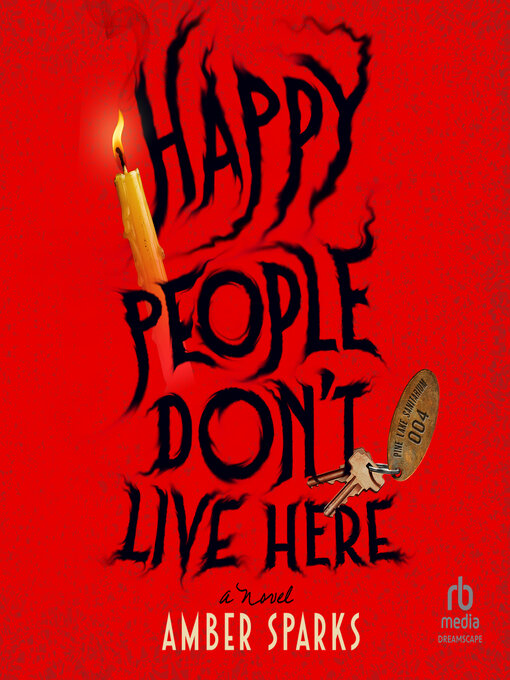 Title details for Happy People Don't Live Here by Amber Sparks - Available
